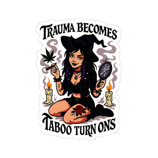 Trauma Turn Ons Witchy Kiss-Cut Stickers - Spooky Decor, Laptop Stickers, Gift for Her, Halloween Decor, Magical Vibes