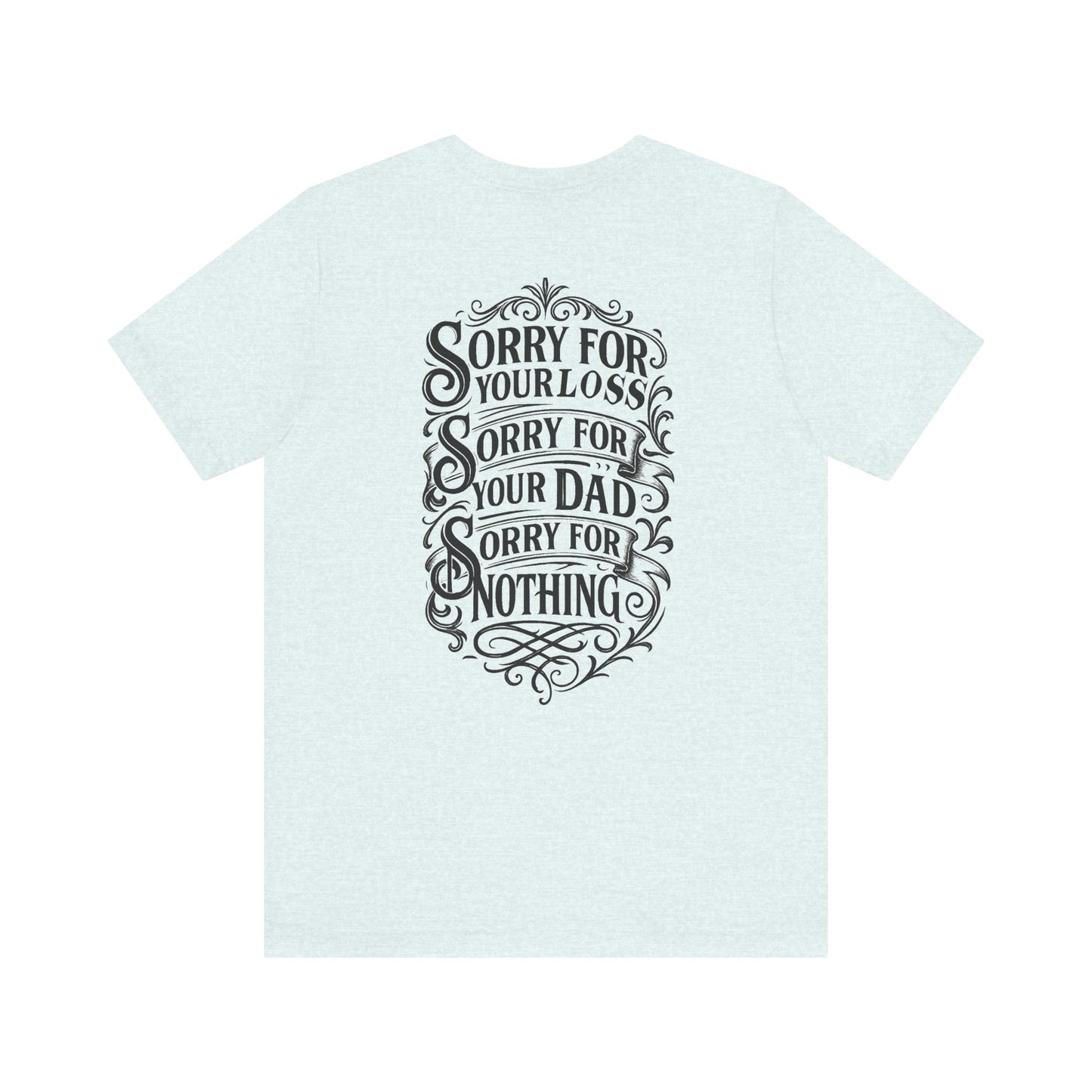 Dead Dads Club Sorry Graphic Tee, Unisex Short Sleeve T-Shirt, Halloween Shirt, Edgy Casual Wear, Alternative Fashion, Fun Gift Idea