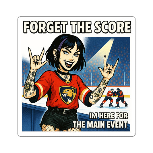 Rockin' Sports Kiss-Cut Stickers | Forget the Score, Main Event Lover, Fun Decor, Gift for Fans, Laptop Stickers