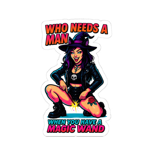 Who Needs A Man When You Have A Magic Wand Naughty Witch Harry Potter After Dark Kiss-Cut Stickers, Witchy Stickers for Laptop, Fun Decor, Halloween Gifts, Sassy Art