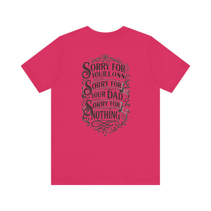 Dead Dads Club Sorry Graphic Tee, Unisex Short Sleeve T-Shirt, Halloween Shirt, Edgy Casual Wear, Alternative Fashion, Fun Gift Idea