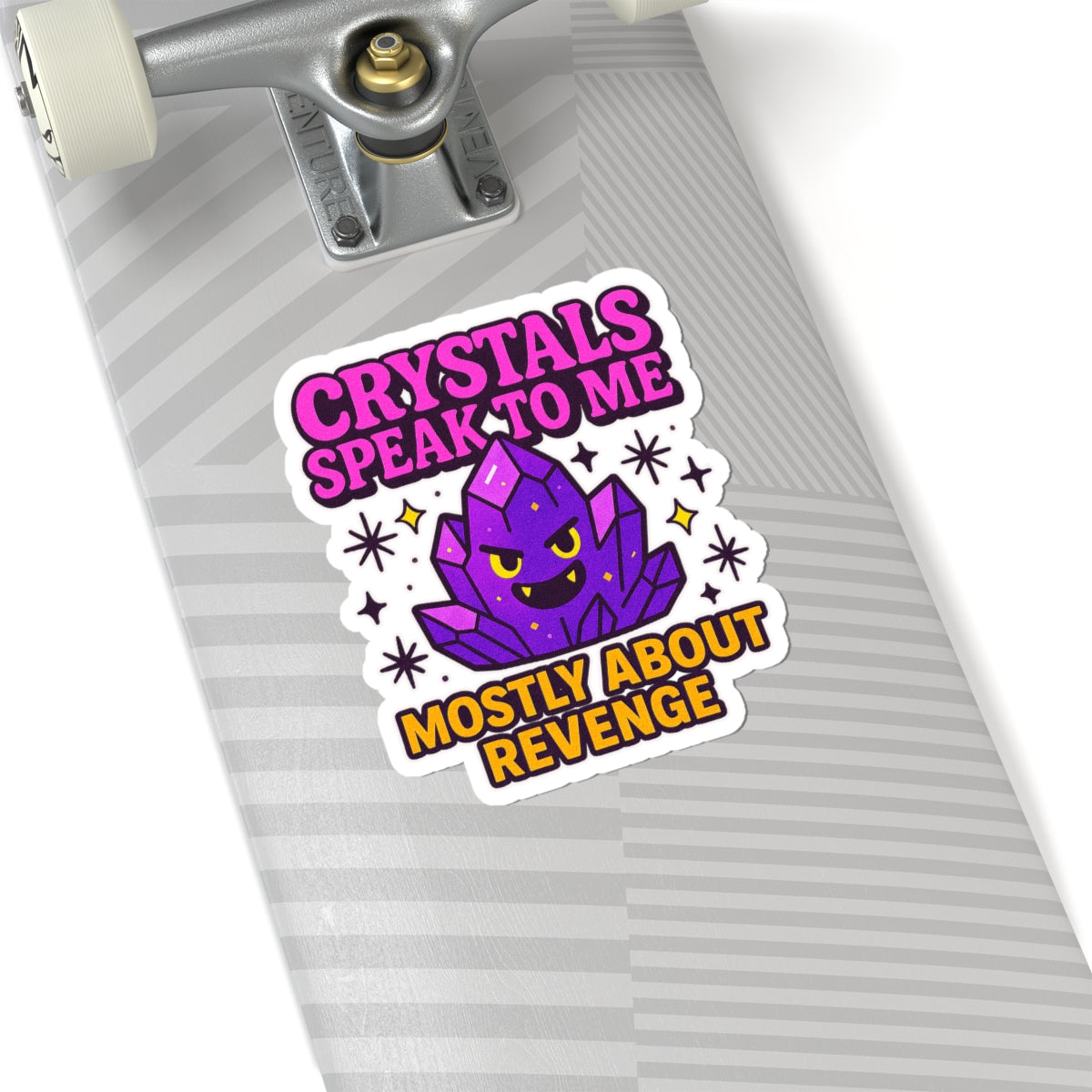 Kiss-Cut Stickers: Crystals Speak to Me, Revenge-themed Decor, Funny Gift for Witchy Aesthetics, Laptop Decorations, Gift for Crystal Lovers