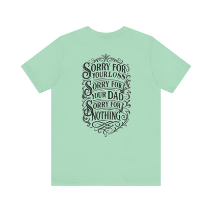 Dead Dads Club Sorry Graphic Tee, Unisex Short Sleeve T-Shirt, Halloween Shirt, Edgy Casual Wear, Alternative Fashion, Fun Gift Idea