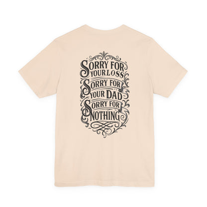 Dead Dads Club Sorry Graphic Tee, Unisex Short Sleeve T-Shirt, Halloween Shirt, Edgy Casual Wear, Alternative Fashion, Fun Gift Idea