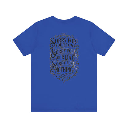 Dead Dads Club Sorry Graphic Tee, Unisex Short Sleeve T-Shirt, Halloween Shirt, Edgy Casual Wear, Alternative Fashion, Fun Gift Idea