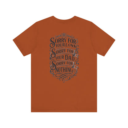 Dead Dads Club Sorry Graphic Tee, Unisex Short Sleeve T-Shirt, Halloween Shirt, Edgy Casual Wear, Alternative Fashion, Fun Gift Idea