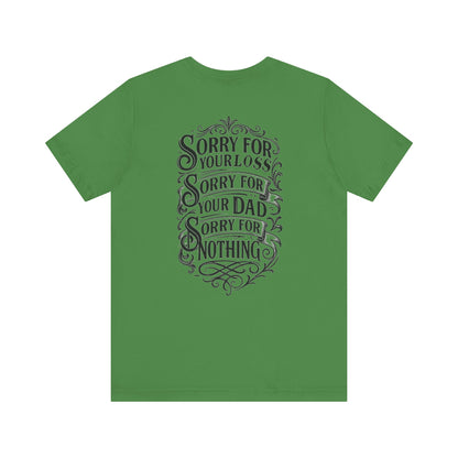 Dead Dads Club Sorry Graphic Tee, Unisex Short Sleeve T-Shirt, Halloween Shirt, Edgy Casual Wear, Alternative Fashion, Fun Gift Idea