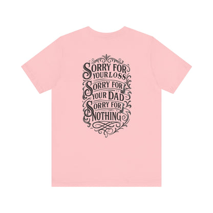 Dead Dads Club Sorry Graphic Tee, Unisex Short Sleeve T-Shirt, Halloween Shirt, Edgy Casual Wear, Alternative Fashion, Fun Gift Idea