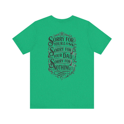 Dead Dads Club Sorry Graphic Tee, Unisex Short Sleeve T-Shirt, Halloween Shirt, Edgy Casual Wear, Alternative Fashion, Fun Gift Idea