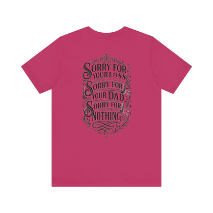 Dead Dads Club Sorry Graphic Tee, Unisex Short Sleeve T-Shirt, Halloween Shirt, Edgy Casual Wear, Alternative Fashion, Fun Gift Idea