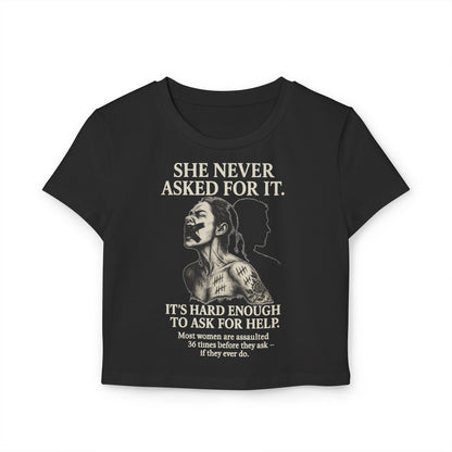SURVIVOR Empowering Women's Baby Tee - She Never Asked for It, Feminist Fashion, Gift for Her, Statement Shirt, Awareness Tee, Casual Wear