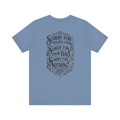 Dead Dads Club Sorry Graphic Tee, Unisex Short Sleeve T-Shirt, Halloween Shirt, Edgy Casual Wear, Alternative Fashion, Fun Gift Idea