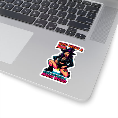 Who Needs A Man When You Have A Magic Wand Naughty Witch Harry Potter After Dark Kiss-Cut Stickers, Witchy Stickers for Laptop, Fun Decor, Halloween Gifts, Sassy Art