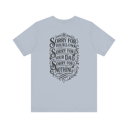 Dead Dads Club Sorry Graphic Tee, Unisex Short Sleeve T-Shirt, Halloween Shirt, Edgy Casual Wear, Alternative Fashion, Fun Gift Idea