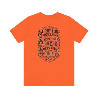 Dead Dads Club Sorry Graphic Tee, Unisex Short Sleeve T-Shirt, Halloween Shirt, Edgy Casual Wear, Alternative Fashion, Fun Gift Idea