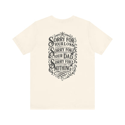 Dead Dads Club Sorry Graphic Tee, Unisex Short Sleeve T-Shirt, Halloween Shirt, Edgy Casual Wear, Alternative Fashion, Fun Gift Idea