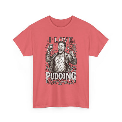 I Love Pudding Couples Shirt Unisex Heavy Cotton Tee, Funny Graphic T-Shirt, Gift for Food Lovers, Casual Wear, Unique Pudding Apparel, Sweet Treat Humor
