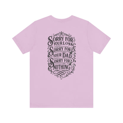 Dead Dads Club Sorry Graphic Tee, Unisex Short Sleeve T-Shirt, Halloween Shirt, Edgy Casual Wear, Alternative Fashion, Fun Gift Idea