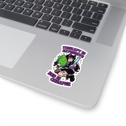 "Therapy Is Expensive, Bud Is Cheaper" Cute Cannabis Therapy Stickers | Funky Decal for Water Bottles, Laptops, Mugs | Perfect for Cannabis Lovers, Gifts, Self-Care