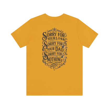 Dead Dads Club Sorry Graphic Tee, Unisex Short Sleeve T-Shirt, Halloween Shirt, Edgy Casual Wear, Alternative Fashion, Fun Gift Idea