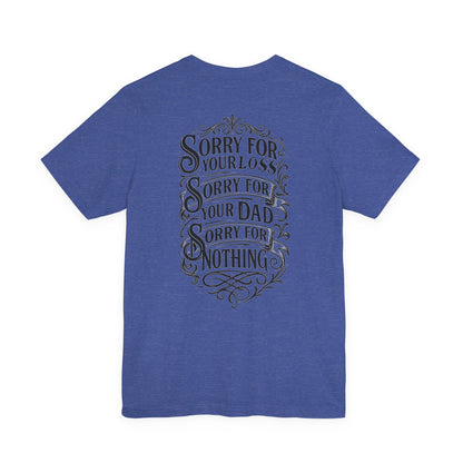 Dead Dads Club Sorry Graphic Tee, Unisex Short Sleeve T-Shirt, Halloween Shirt, Edgy Casual Wear, Alternative Fashion, Fun Gift Idea
